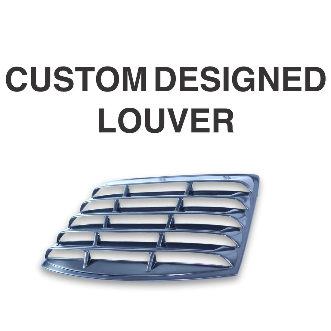 Custom Window Louver Production. Fast Worldwide Shipping– SekCustoms